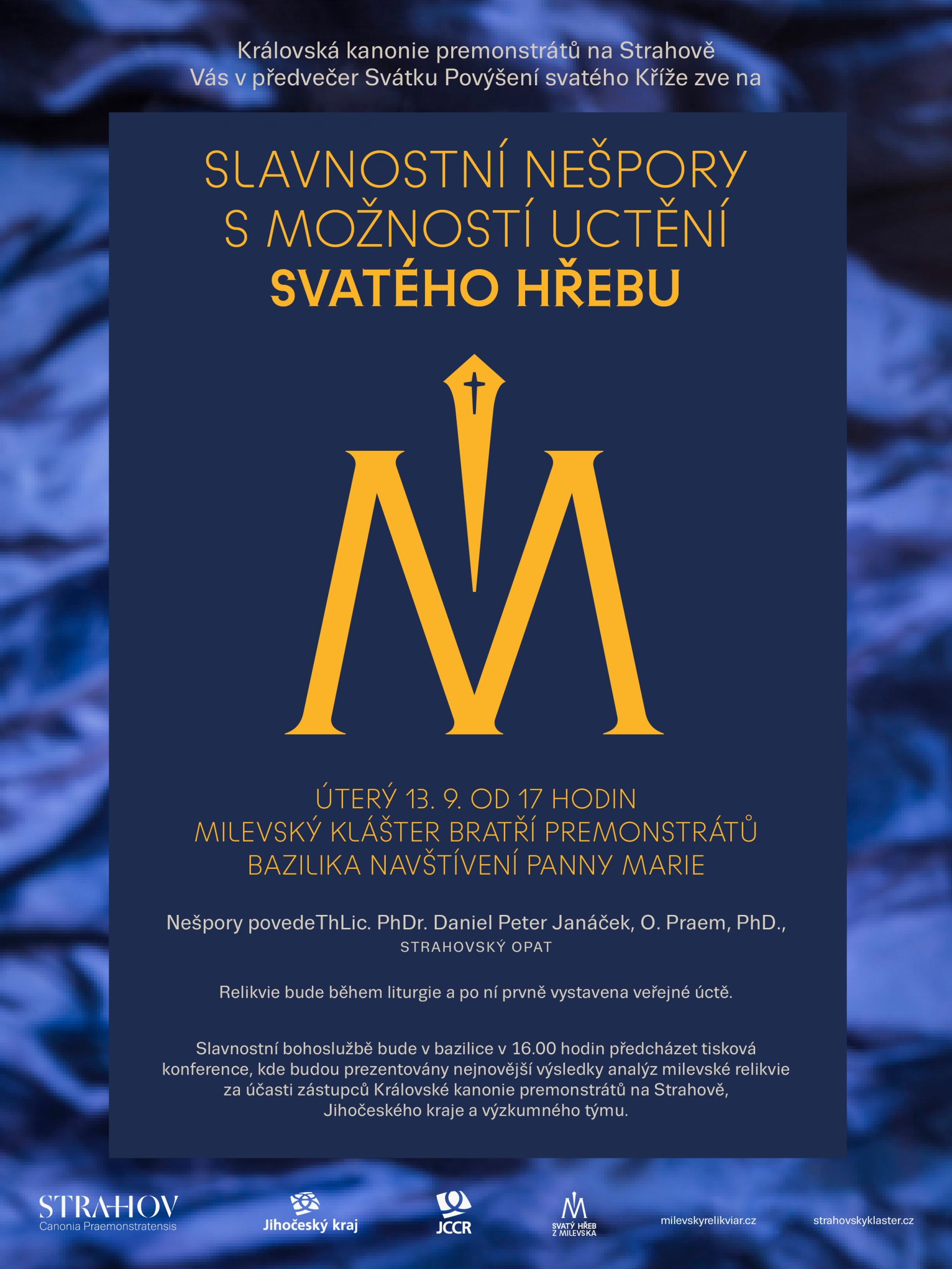 Plakát Slavnostní nešpory a první veřejné představení svatého hřebu z Milevska