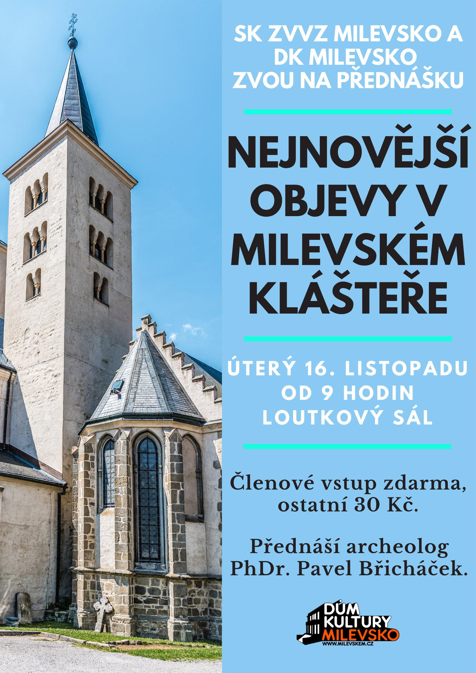 Plakát Nejnovější objevy v Milevském klášteře