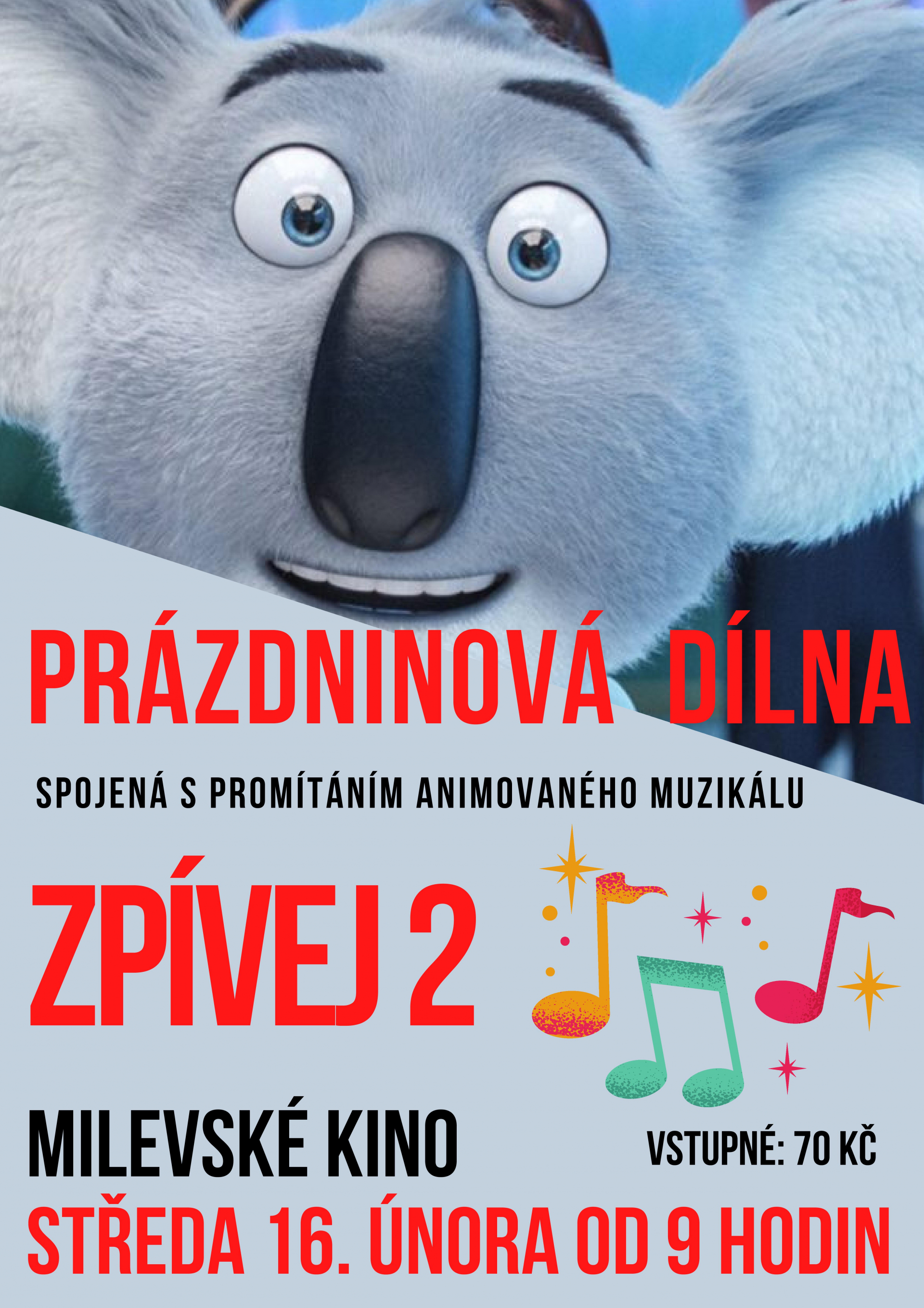 Plakát PRÁZDNINOVÁ DÍLNA + ZPÍVEJ 2