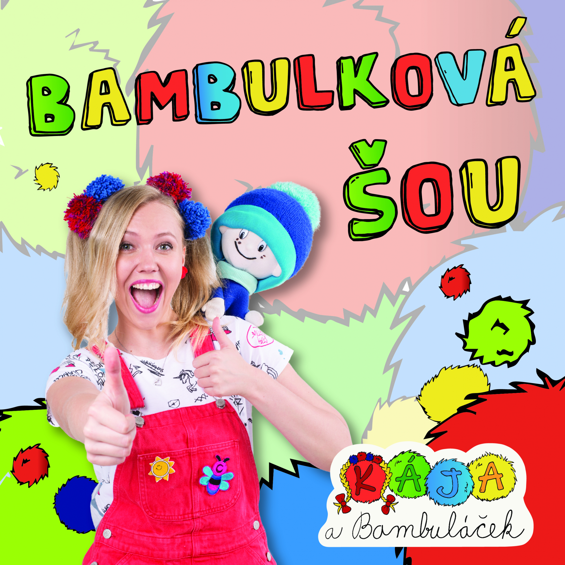 Plakát Kája a Bambuláček - Bambulková šou