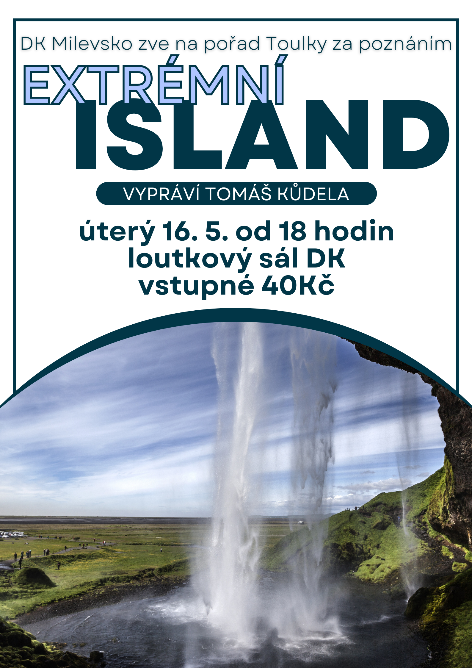 Plakát Toulky za poznáním - Extrémní Island