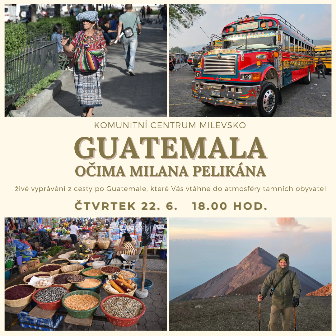 Plakát Guatemala očima Milana Pelikána