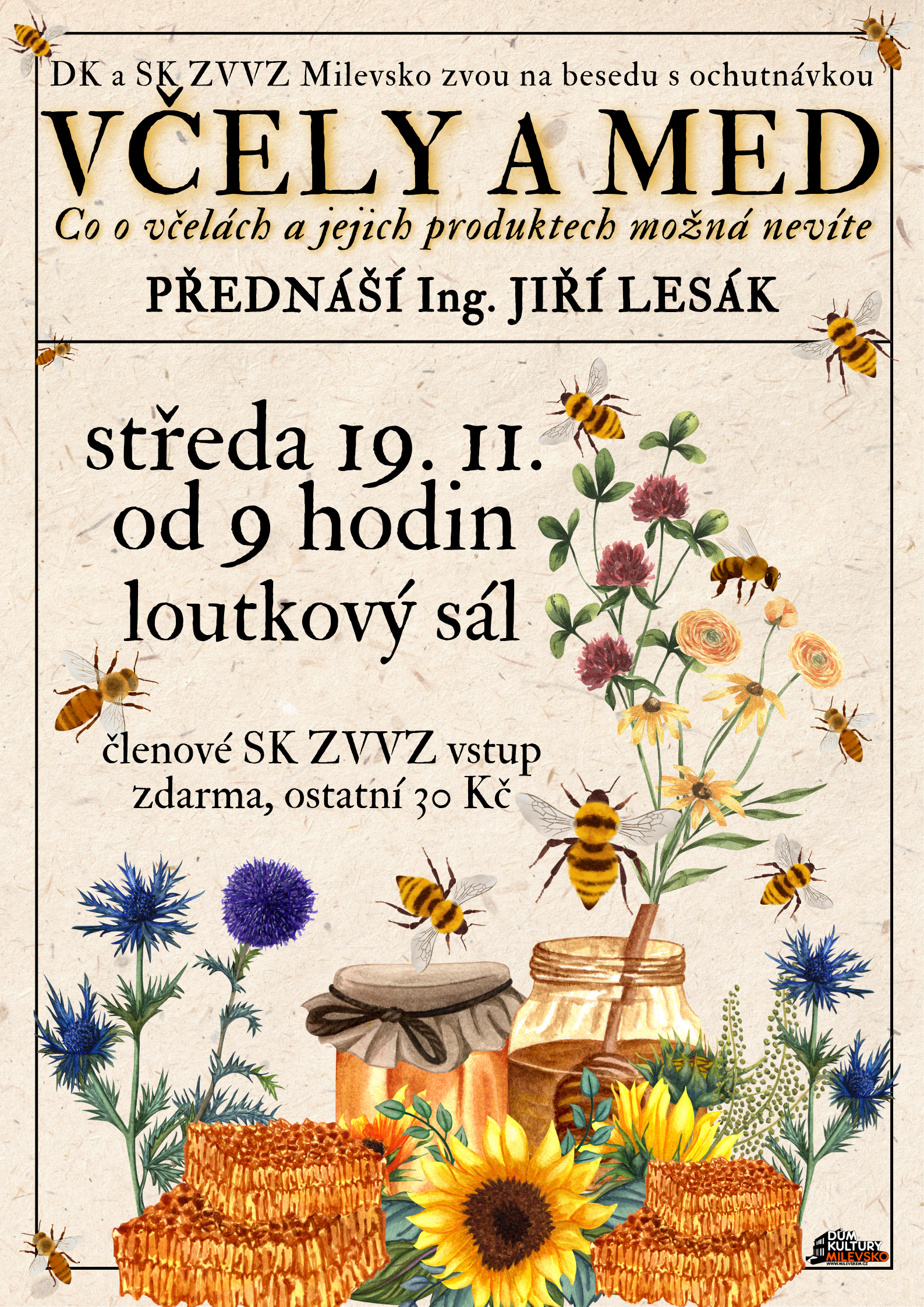 Plakát SK ZVVZ Milevsko - Včely a med