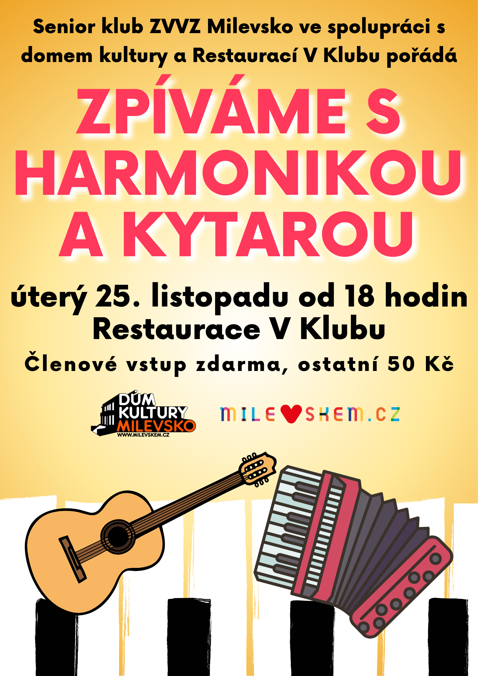 Plakát SK ZVVZ Milevsko - Zpíváme s harmonikou a kytarou